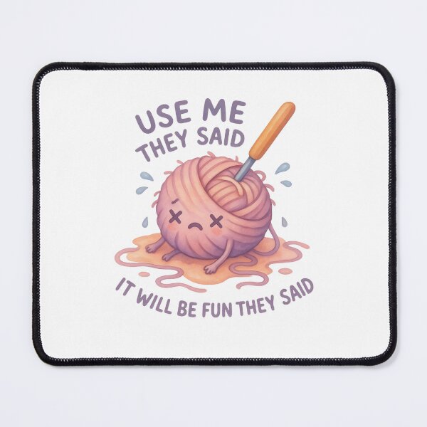 Item preview, Use Me They Said It Will Be Fun — Funny Crochet Yarn Sticker designed and sold by EverStitchStudio ★★★★★.