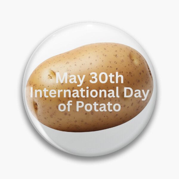Item preview, International Day of Potato - May 30th designed and sold by Spring Things.