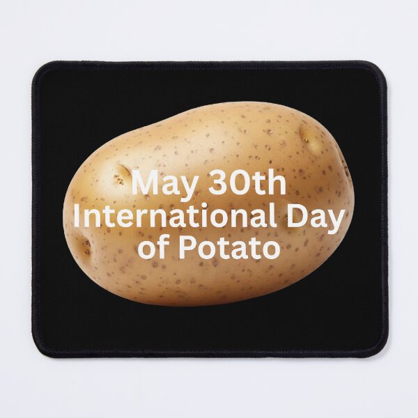 Item preview, International Day of Potato - May 30th designed and sold by Spring Things.