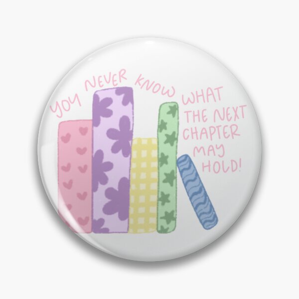 Item preview, You Never Know What the Next Chapter May Hold! designed and sold by Reese's Pieces!!.