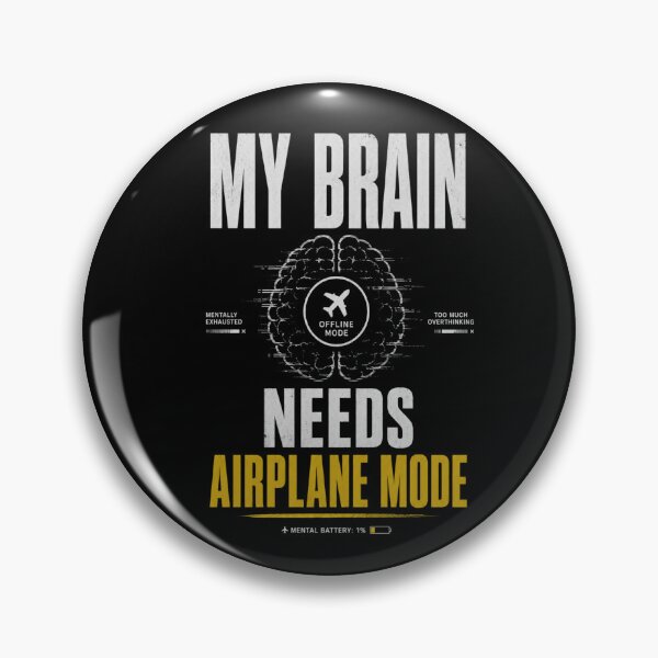 Item preview, My Brain Needs Airplane Mode | Overthinking Introvert Aesthetic designed and sold by LowBatteryStudio ⭐.