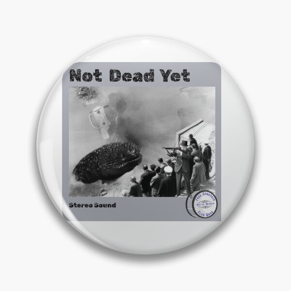 Item preview, Not Dead Yet designed and sold by Teerlinck.