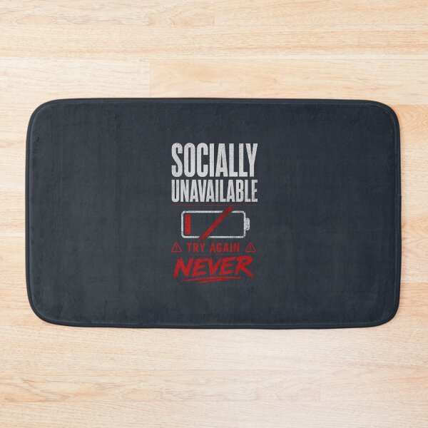 Item preview, Socially Unavailable | Low Social Battery Introvert Humor designed and sold by LowBatteryStudio ⭐.