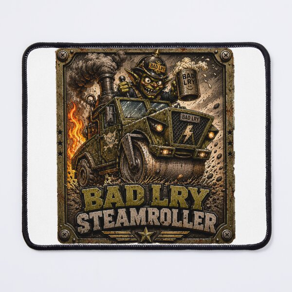 Item preview, BAD LRY - Steamroller designed and sold by WrenchCorps.