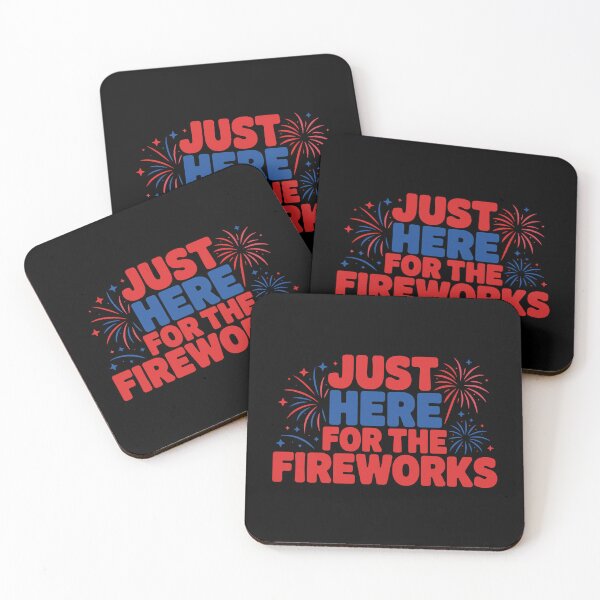 Item preview, Just Here For The Fireworks Fourth Of July American Celebration designed and sold by PopStars1993.
