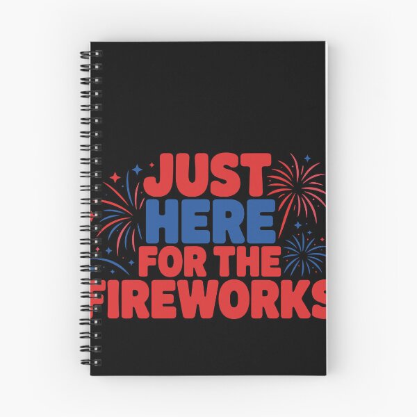 Item preview, Just Here For The Fireworks Fourth Of July American Celebration designed and sold by PopStars1993.