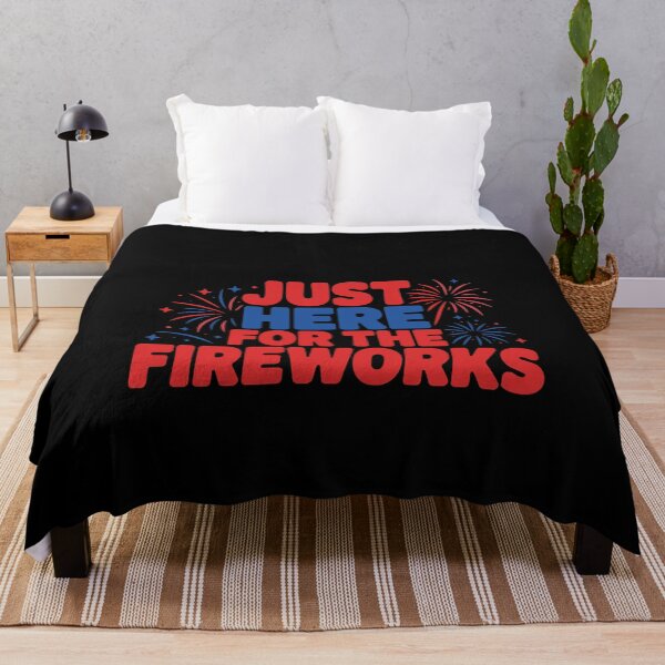 Item preview, Just Here For The Fireworks Fourth Of July American Celebration designed and sold by PopStars1993.