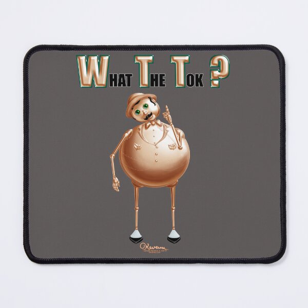 Item preview, Tik-Tok: What The Tok? by Kevenn T. Smith designed and sold by KevennTSmith.