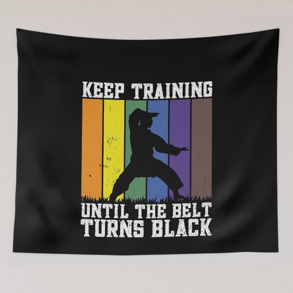 Item preview, Keep Training Until The Belt Turns Black Martial Arts Black Belt Practitioner designed and sold by PopStars1993.