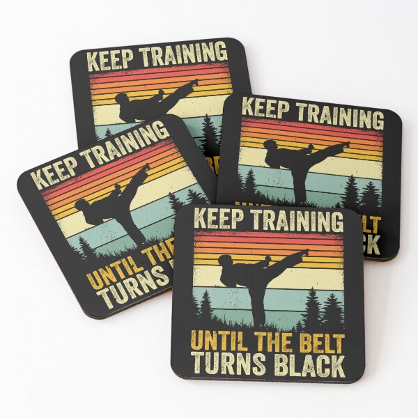 Item preview, Keep Training Until The Belt Turns Black Martial Arts Black Belt Student designed and sold by PopStars1993.