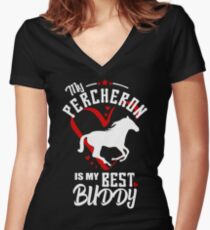 Percheron horse graphic heart quote best buddy Women's Fitted V-Neck T-Shirt
