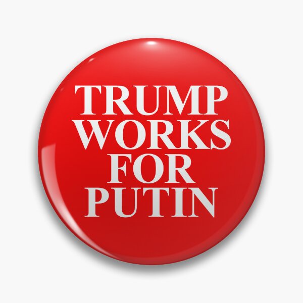 Item preview, Trump Works For Putin designed and sold by designallday.