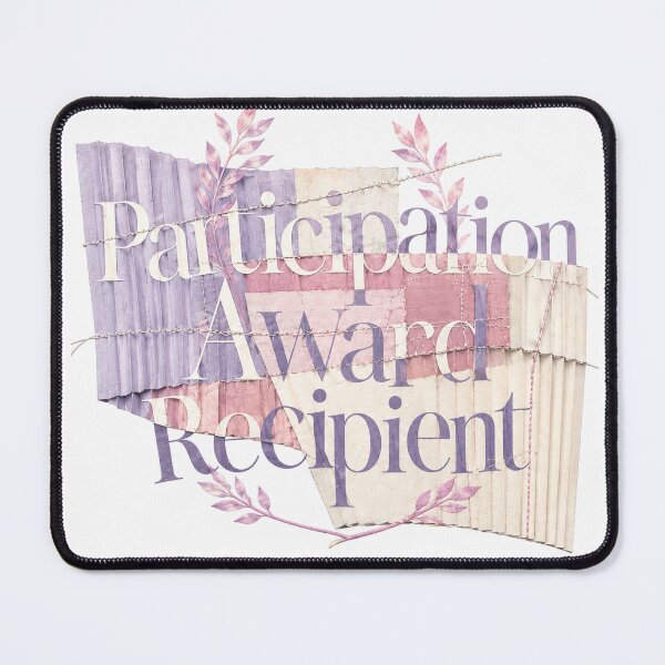 Item preview, Participation Award Quote Art designed and sold by tmoca.