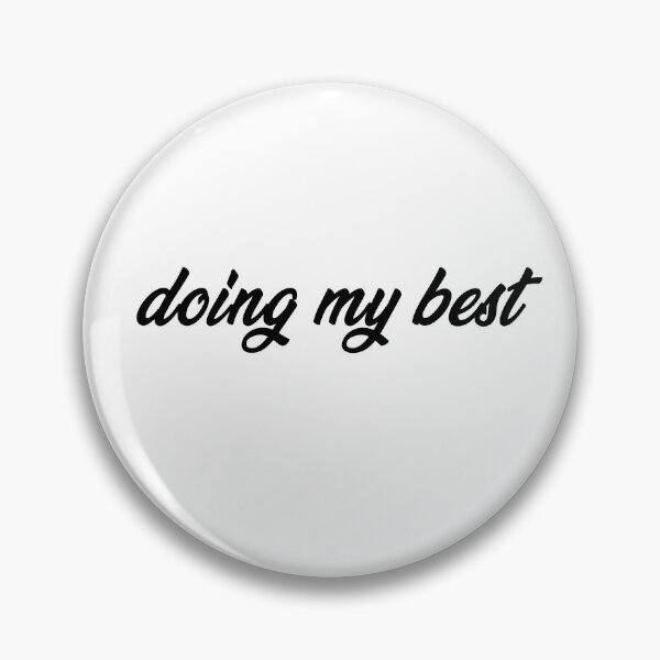 Item preview, doing my best designed and sold by honey static co. .
