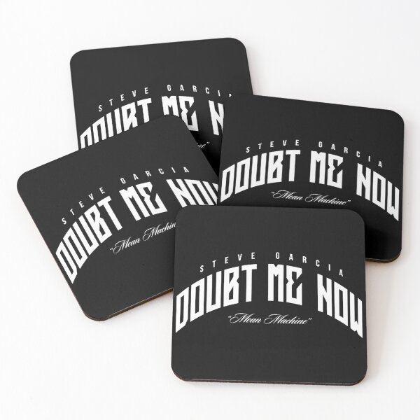Item preview, Steve Garcia "Doubt Me Now" Mean Machine designed and sold by JeyVel.