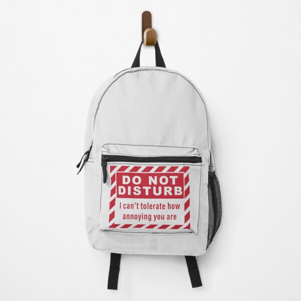 Item preview, DO NOT DISTURB: You're Annoying designed and sold by Graphic-Galleys.