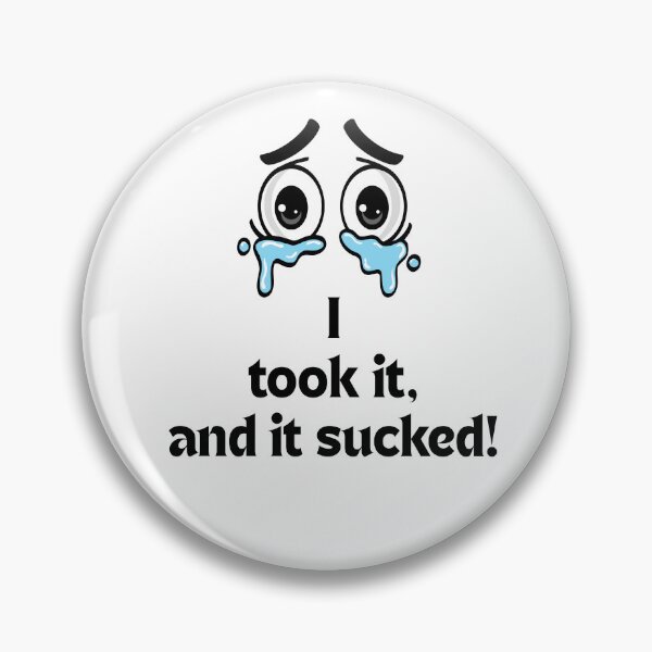 Item preview, Funny Photographer Crying Eyes I Took It And It Sucked Photography Humor designed and sold by LensDyn™.