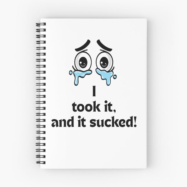 Item preview, Funny Photographer Crying Eyes I Took It And It Sucked Photography Humor designed and sold by LensDyn™.