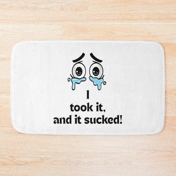 Item preview, Funny Photographer Crying Eyes I Took It And It Sucked Photography Humor designed and sold by LensDyn™.
