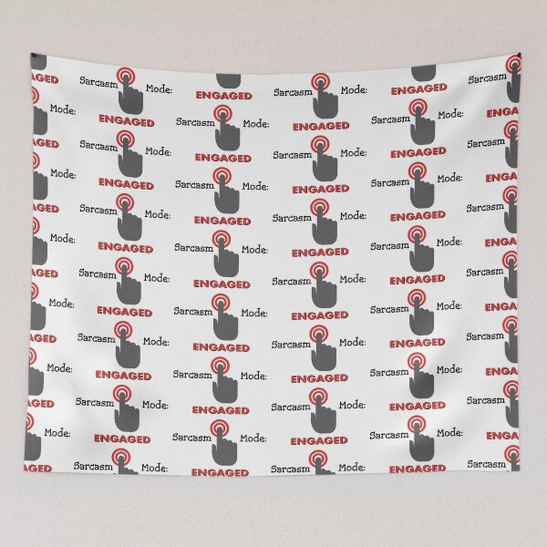 Item preview, Sarcasm Mode Engageed designed and sold by SnarkSharks.