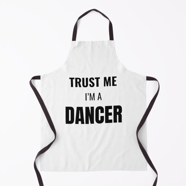 Item preview, Trust Me I'm a Dancer (Black) designed and sold by ShipCrewNation.