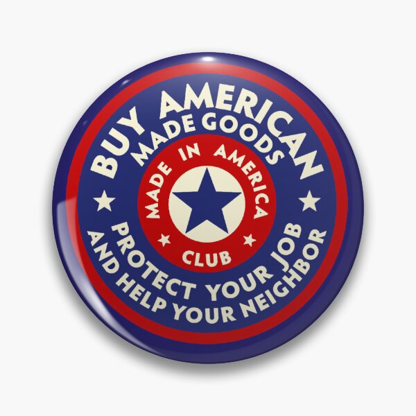 Item preview, Buy American Made Goods  Protect Your Job. Patriot  Help Your Neighbor designed and sold by BlueLineLAX.