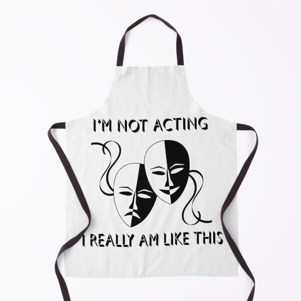 Item preview, I'm Not Acting, I Really Am Like This designed and sold by SnarkSharks.