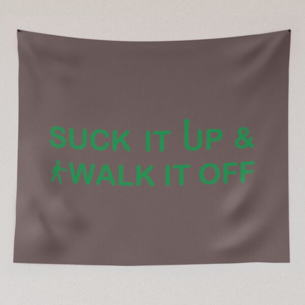 Item preview, Suck It Up, Walk It Off — Tough Love, Zero Whining designed and sold by SnarkSharks.