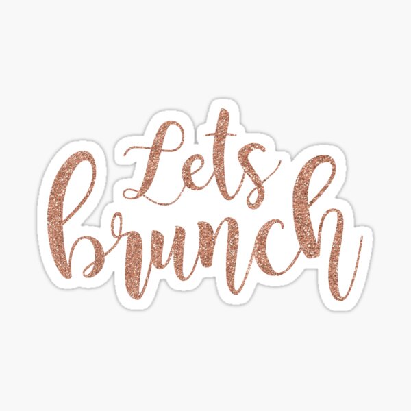 Lets Brunch Stickers Redbubble