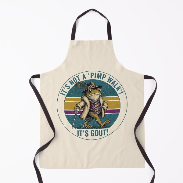 Item preview, It's Not A Pimp Walk It's Gout Funny Frog designed and sold by gear-posters.