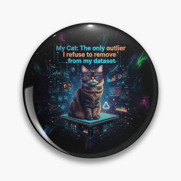 Item preview, My Cat: The only outlier I refuse to remove from my dataset - Funny Data Analyst Cat Graphic. designed and sold by spreadsheetcafe.