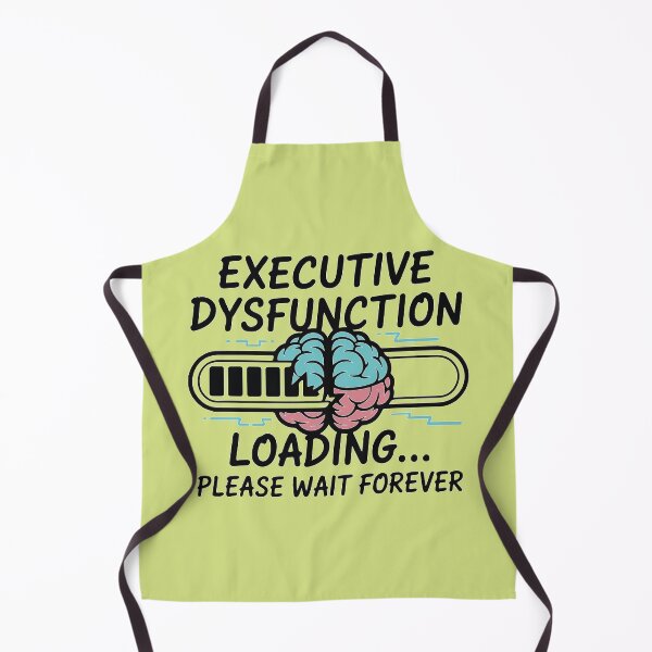 Item preview, Executive Dysfunction Loading… Please Wait Forever designed and sold by ismailouadoch.