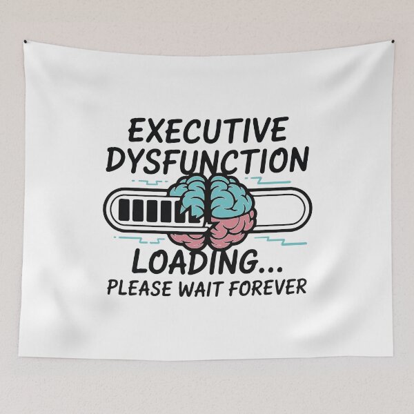 Item preview, Executive Dysfunction Loading… Please Wait Forever designed and sold by ismailouadoch.