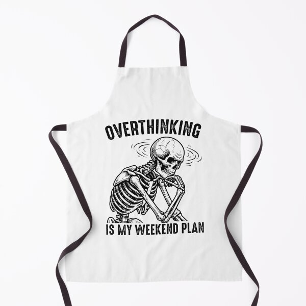 Item preview, Overthinking Is My Weekend Plan - Funny Skeleton Professional Overthinker designed and sold by gunaone-design.