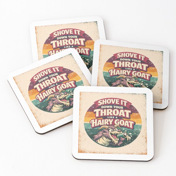 Item preview, Aussie Slang | Shove it Down your Throat like a Hairy Goat designed and sold by TheWombatShed.