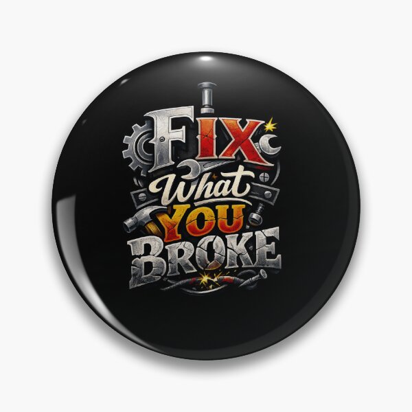 Item preview, I Fix What You Broke - Funny Mechanic & Handyman Typography designed and sold by Lozarux.