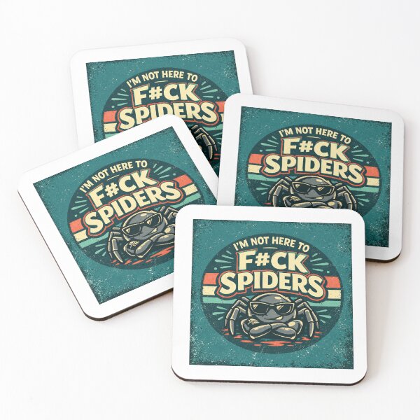 Item preview, Aussie Slang | I'm Not Here to F#CK Spiders designed and sold by TheWombatShed.