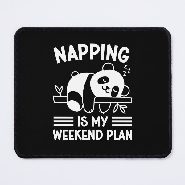 Item preview, Napping is my weekend plan funny lazy panda bear weekend comfy nap lover , relaxing chill day , sleep in designed and sold by gunaone-design.