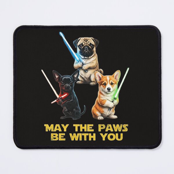 Item preview, May The Paws Be With You Funny Dogs Space Laser Sword Parody  designed and sold by Virtuoussignal.