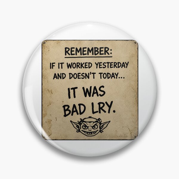 Item preview, BAD LRY - Sticker 3.03 {Sign; Remember - It was BAD LRY} v2 designed and sold by WrenchCorps.