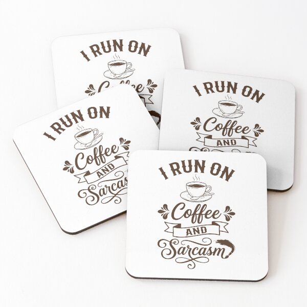 Item preview, I Run On Coffee And Sarcasm - Funny Sarcastic Morning Quote designed and sold by FlatInkStudio.