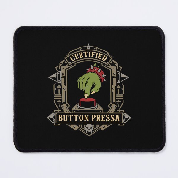 Item preview, Certified Button Pressa Funny Wargaming designed and sold by pixeptional.