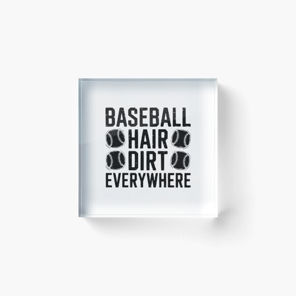 Item preview, Baseball Hair Dirt Everywhere designed and sold by theartfulaspie.