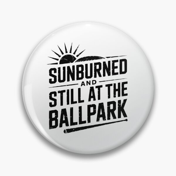 Item preview, Sunburned And Still At The Ballpark designed and sold by theartfulaspie.