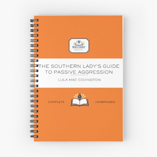 Item preview, The Southern Lady's Guide to Passive Aggression designed and sold by Rue Design Company.