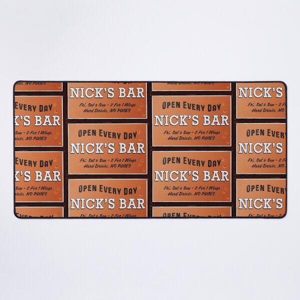 Item preview, Nick's Bar Open Every Day designed and sold by Normbot2000.