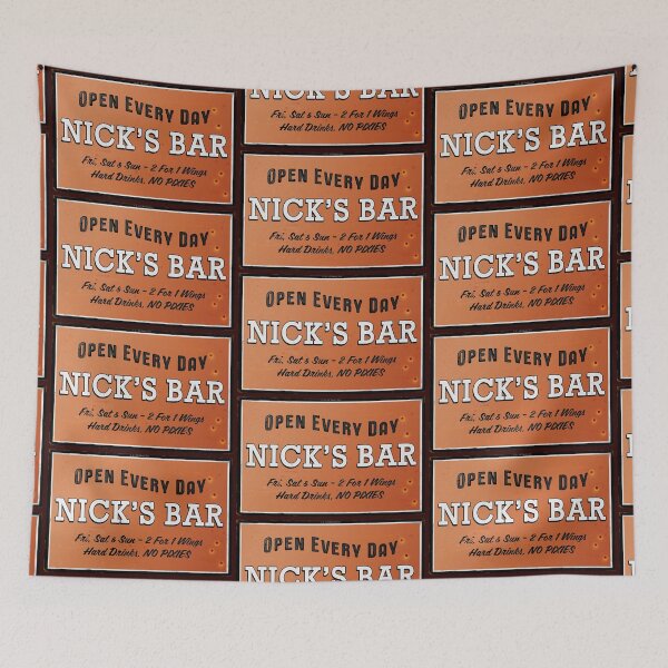Item preview, Nick's Bar Open Every Day designed and sold by Normbot2000.