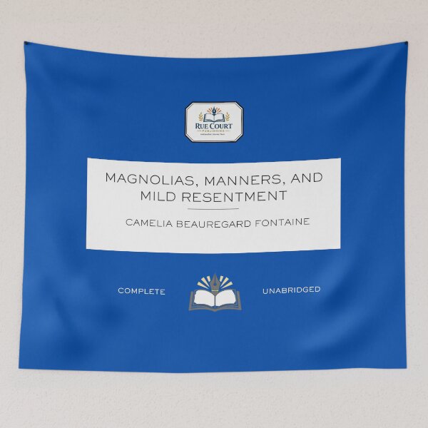 Item preview, Magnolias, Manners, and Mild Resentment designed and sold by Rue Market.