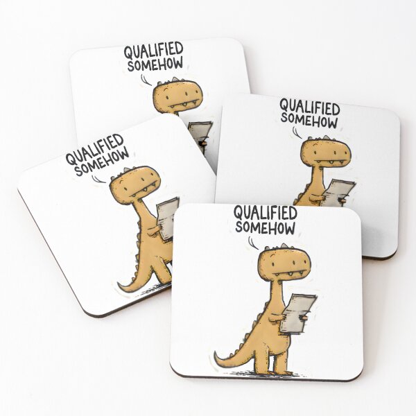 Item preview, Qualified Somehow Dinosaur Office Meme designed and sold by PreeCha Art & Co..