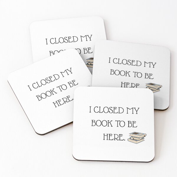 Item preview, I Closed My Book To Be Here, Book Lover  designed and sold by petalandarmour.